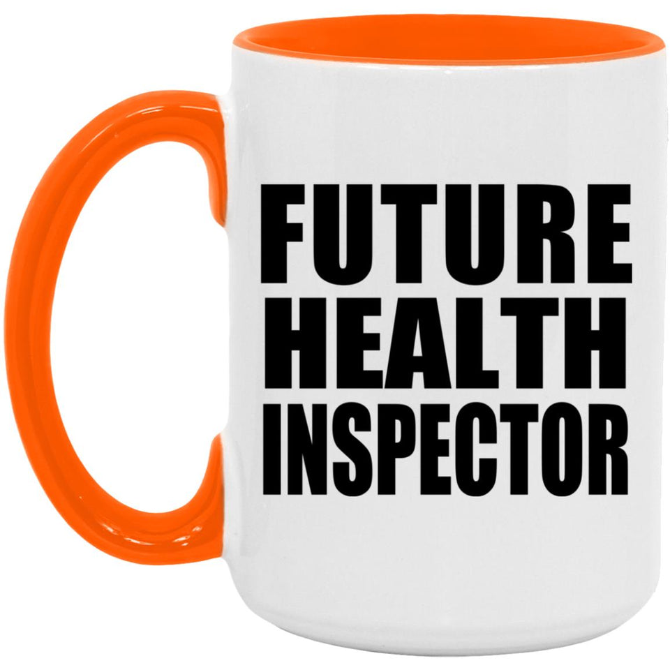 Future Health Inspector - 15oz Accent Mug Orange