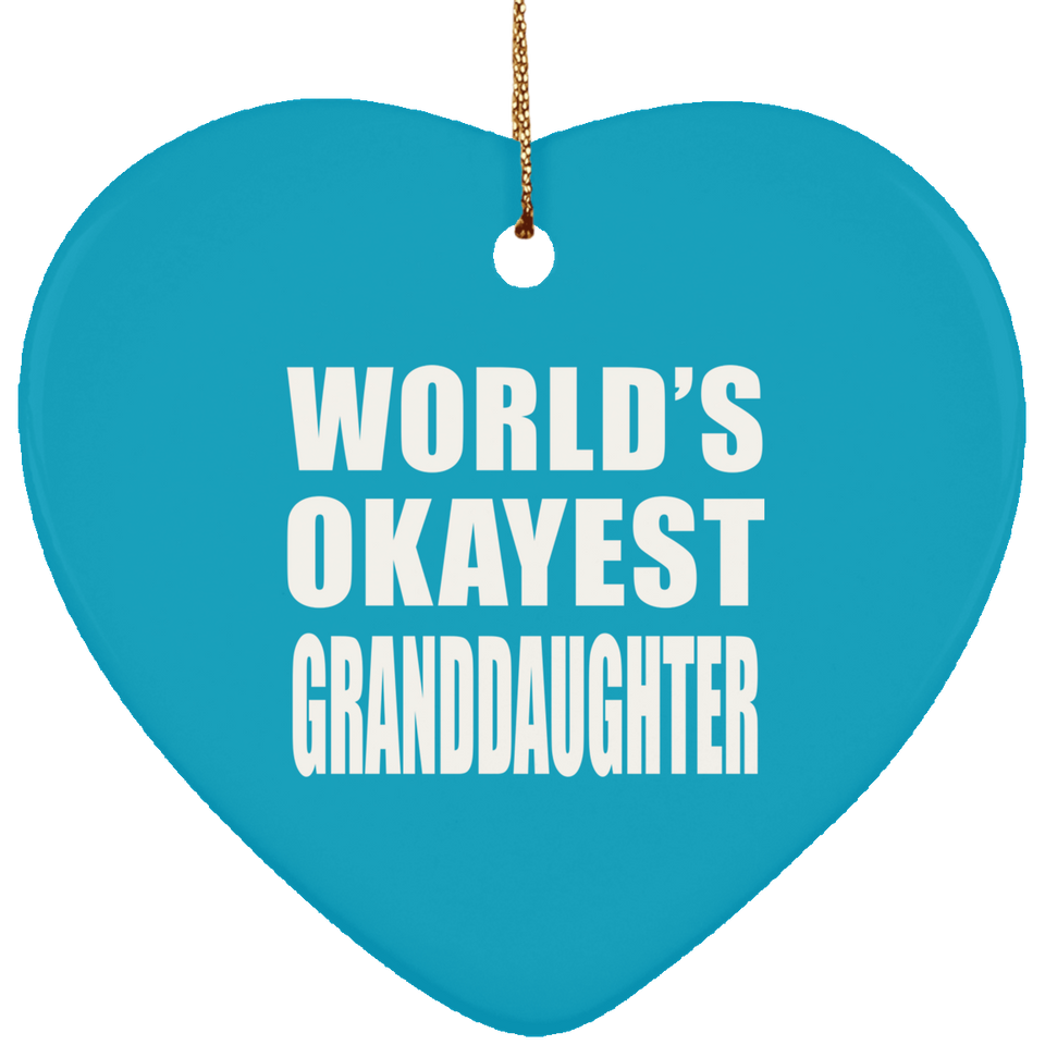 World's Okayest Granddaughter - Heart Ornament