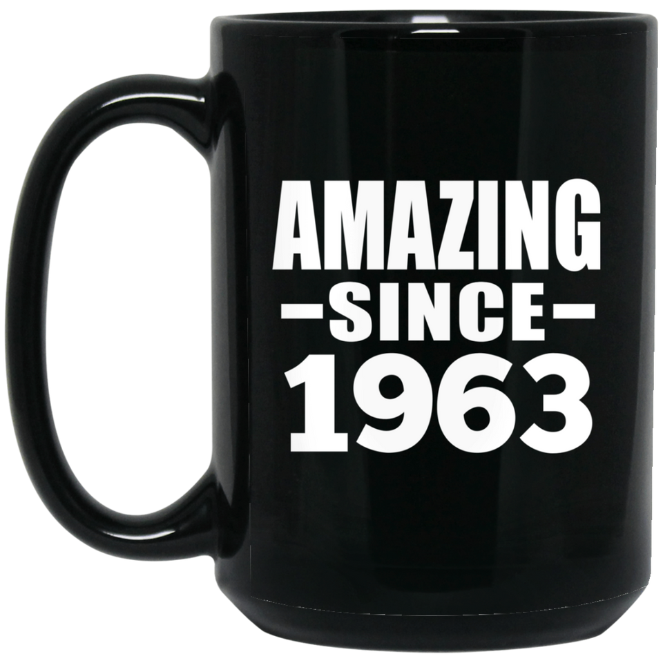 61st Birthday Amazing Since 1963 - 15 Oz Coffee Mug Black