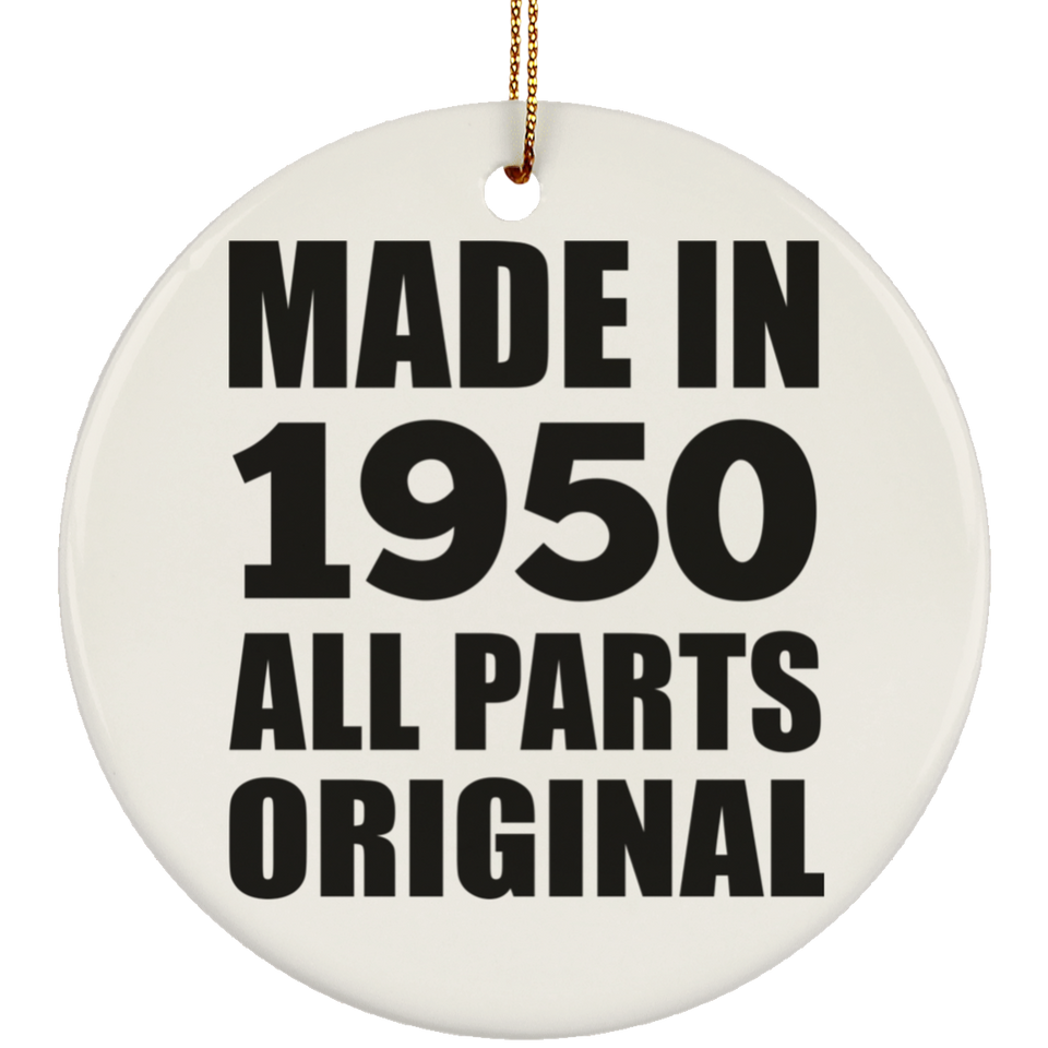 74th Birthday Made in 1950 All Parts Original - Circle Ornament