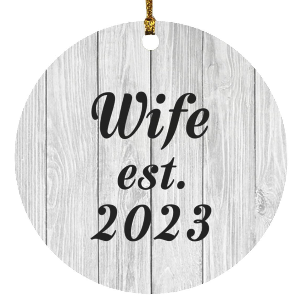 Wife Established Est. 2023 - Circle Ornament F