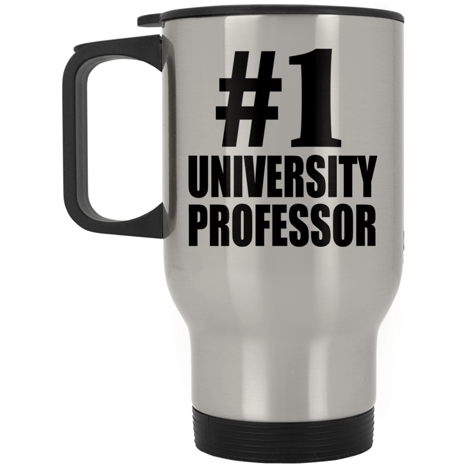 Number One #1 University Professor - Silver Travel Mug