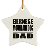 Bernese Mountain Dog Dad - Star Ornament