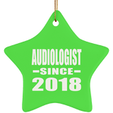Audiologist Since 2018 - Star Ornament