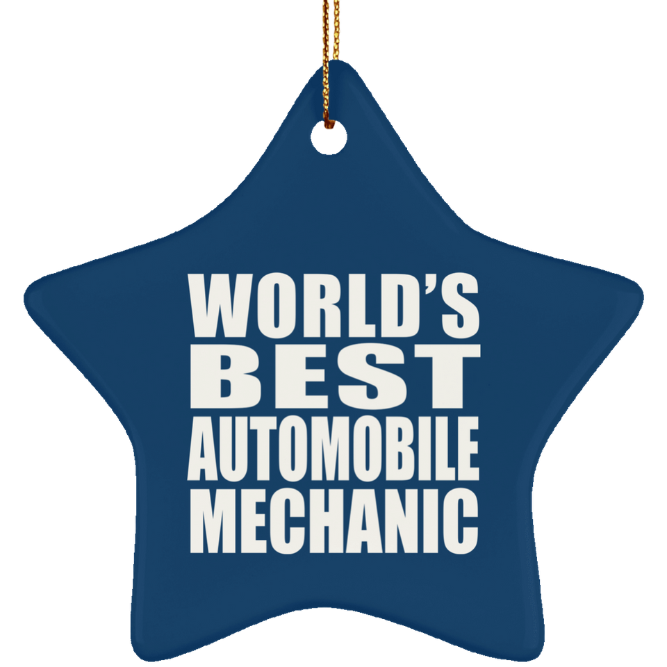World's Best Automobile Mechanic - Star Ornament