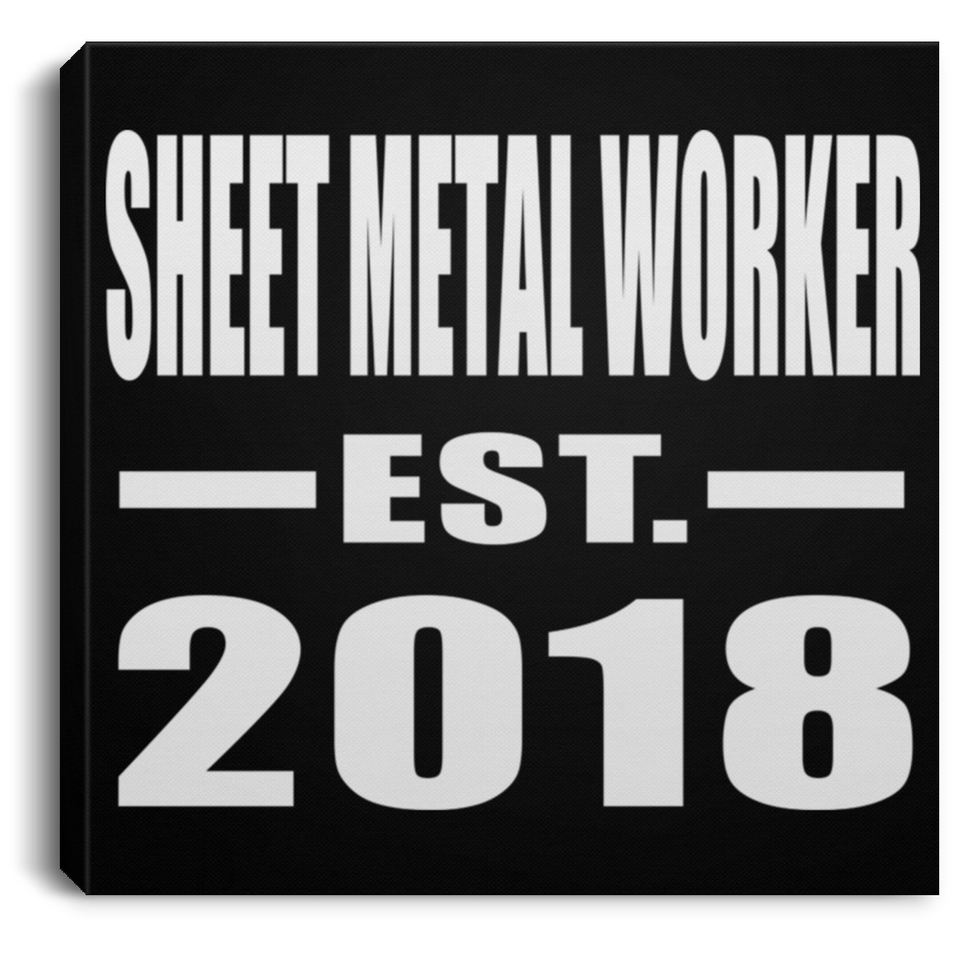 Sheet Metal Worker Established EST. 2018 - Canvas Square