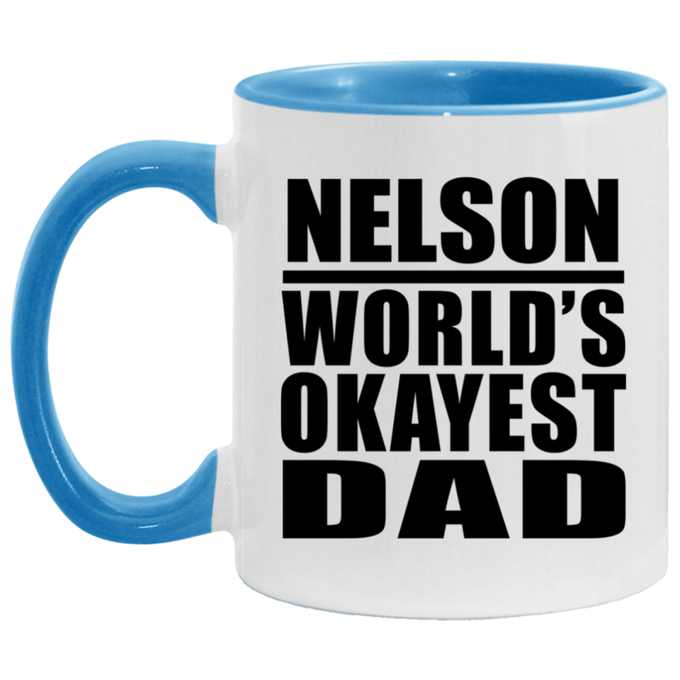 Nelson World's Okayest Dad - 11oz Accent Mug Blue