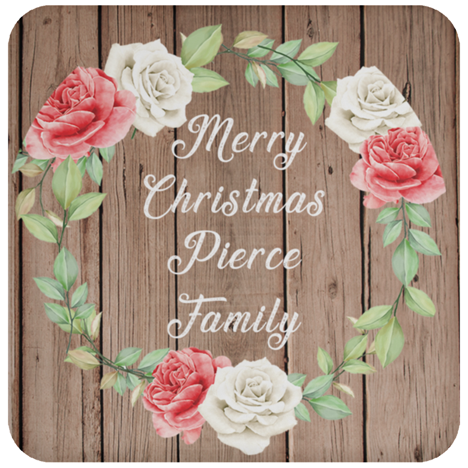 Merry Christmas Pierce Family - Drink Coaster B