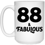88th Birthday 88 & Fabulous - 15oz Coffee Mug