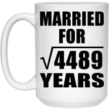 67th Anniversary Married For Square Root of 4489 Years - 15oz Coffee Mug