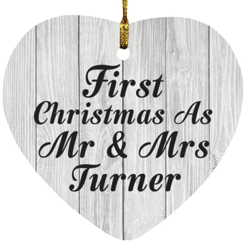 First Christmas As Mr & Mrs Turner - Heart Ornament F