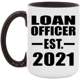 Loan Officer Established EST. 2021 - 15oz Accent Mug Black