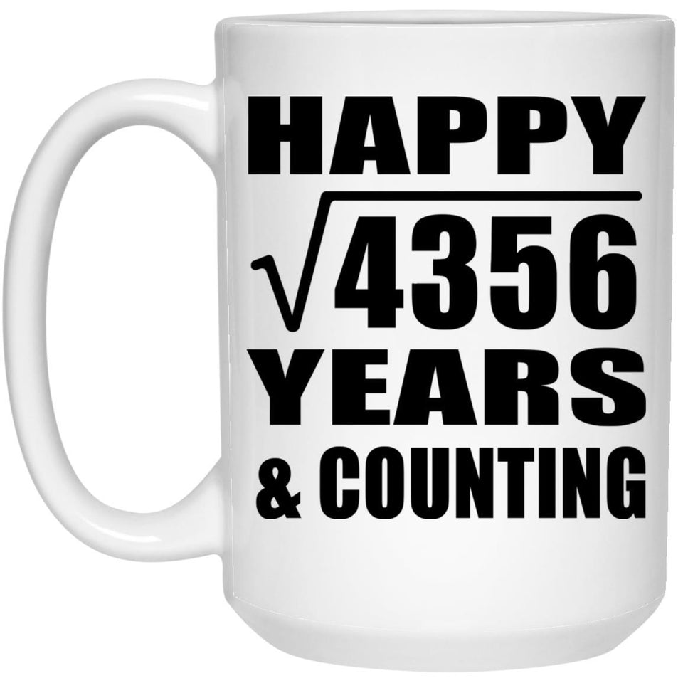 Happy 66th Anniversary Square Root of 4356 Years & Counting - 15oz Coffee Mug