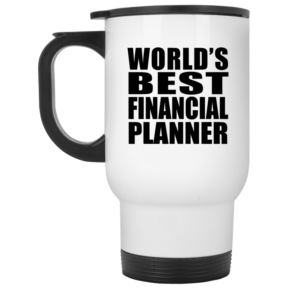 World's Best Financial Planner - White Travel Mug
