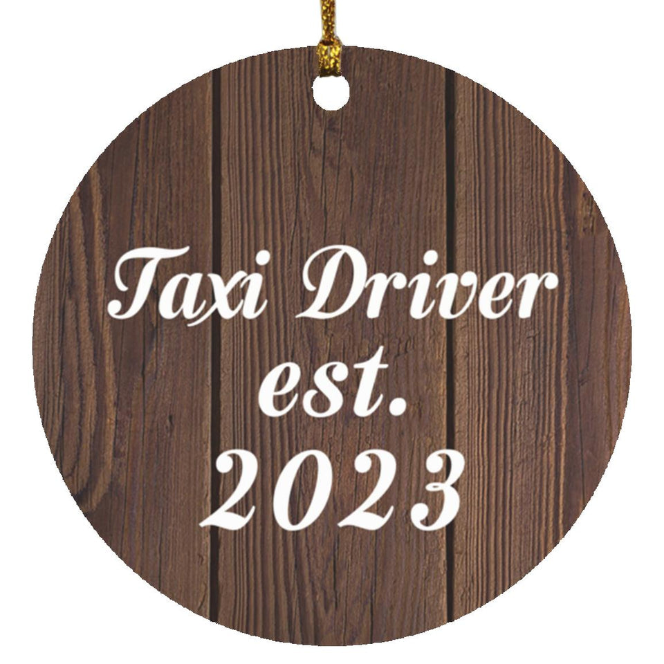 Taxi Driver Established Est. 2023 - Circle Ornament D