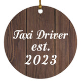 Taxi Driver Established Est. 2023 - Circle Ornament D