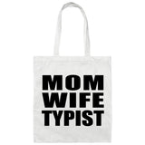 Mom Wife Typist - Tote Bag White