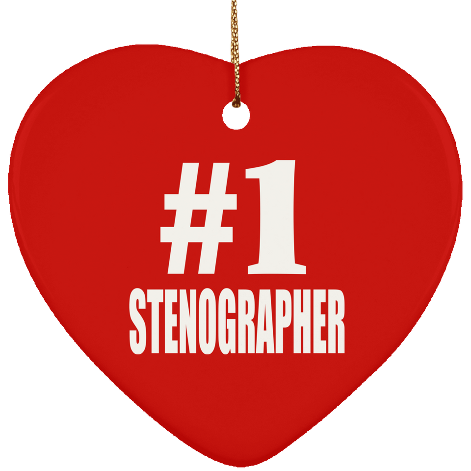 Number One #1 Stenographer - Heart Ornament