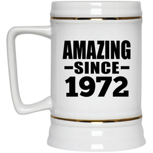 52nd Birthday Amazing Since 1972 - Beer Stein