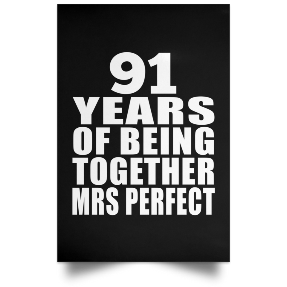 91st Anniversary 91 Years Of Being Mrs Perfect - Poster Portrait