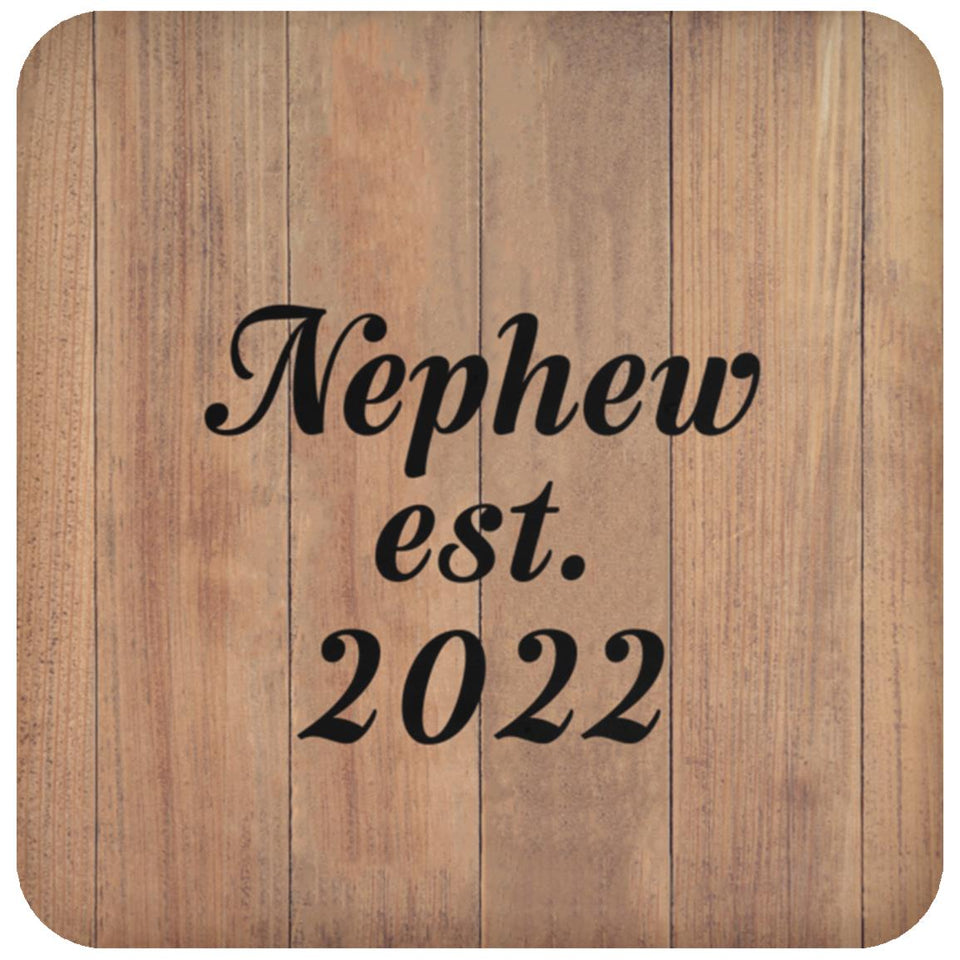 Nephew Established EST. 2022 - Drink Coaster C