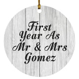 First Year As Mr & Mrs Gomez - Circle Ornament F