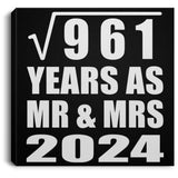 31st Anniversary Square Root of 961 Years As Mr & Mrs 2024 - Canvas Square