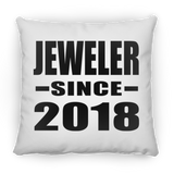 Jeweler Since 2018 - Throw Pillow
