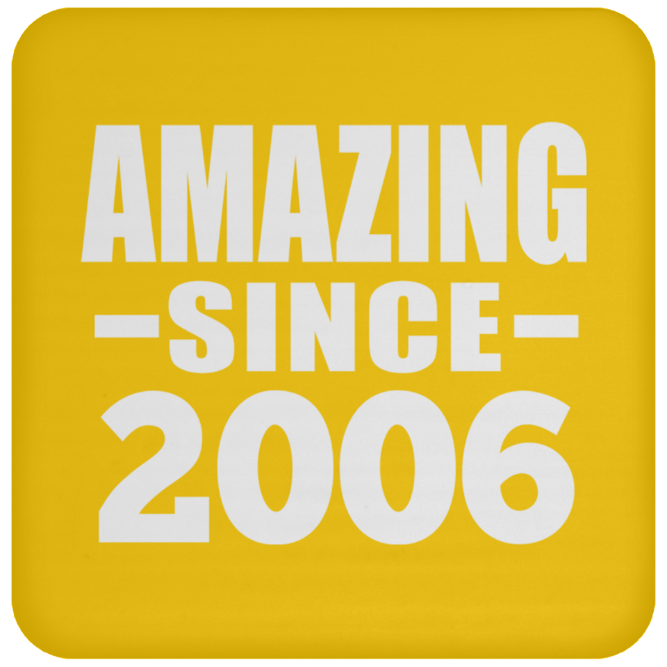 18th Birthday Amazing Since 2006 - Drink Coaster