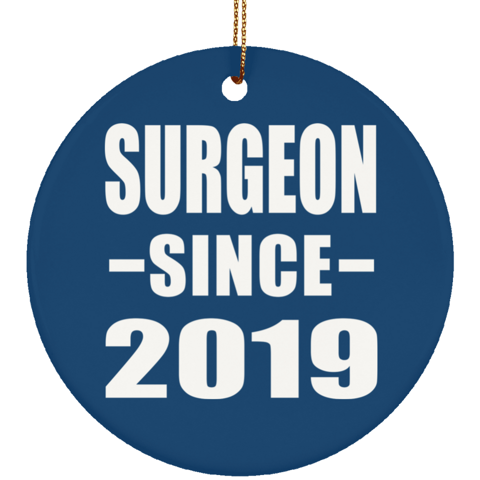 Surgeon Since 2019 - Circle Ornament