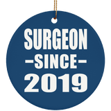 Surgeon Since 2019 - Circle Ornament