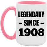 116th Birthday Legendary Since 1908 - 15oz Accent Mug Pink