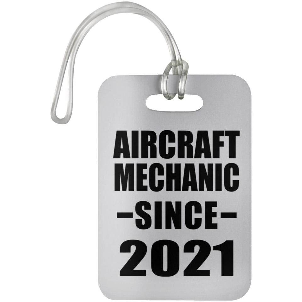 Aircraft Mechanic Since 2021 - Luggage Bag Tag