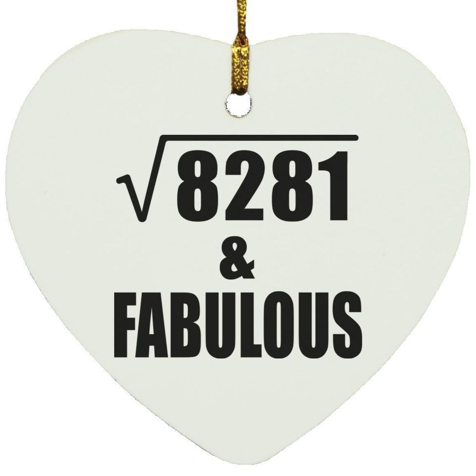 91st Birthday Square Root of 8281 & Fabulous - Heart Ornament