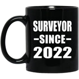 Surveyor Since 2022 - 11oz Coffee Mug Black