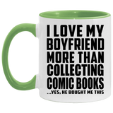 I Love My Boyfriend More Than Collecting Comic Books - 11oz Accent Mug Green