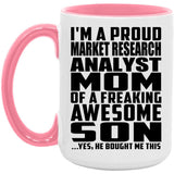 Proud Market Research Analyst Mom Of Awesome Son - 15oz Accent Mug Pink