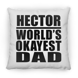 Hector World's Okayest Dad - Throw Pillow