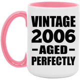 18th Birthday Vintage 2006 Aged Perfectly - 15oz Accent Mug Pink