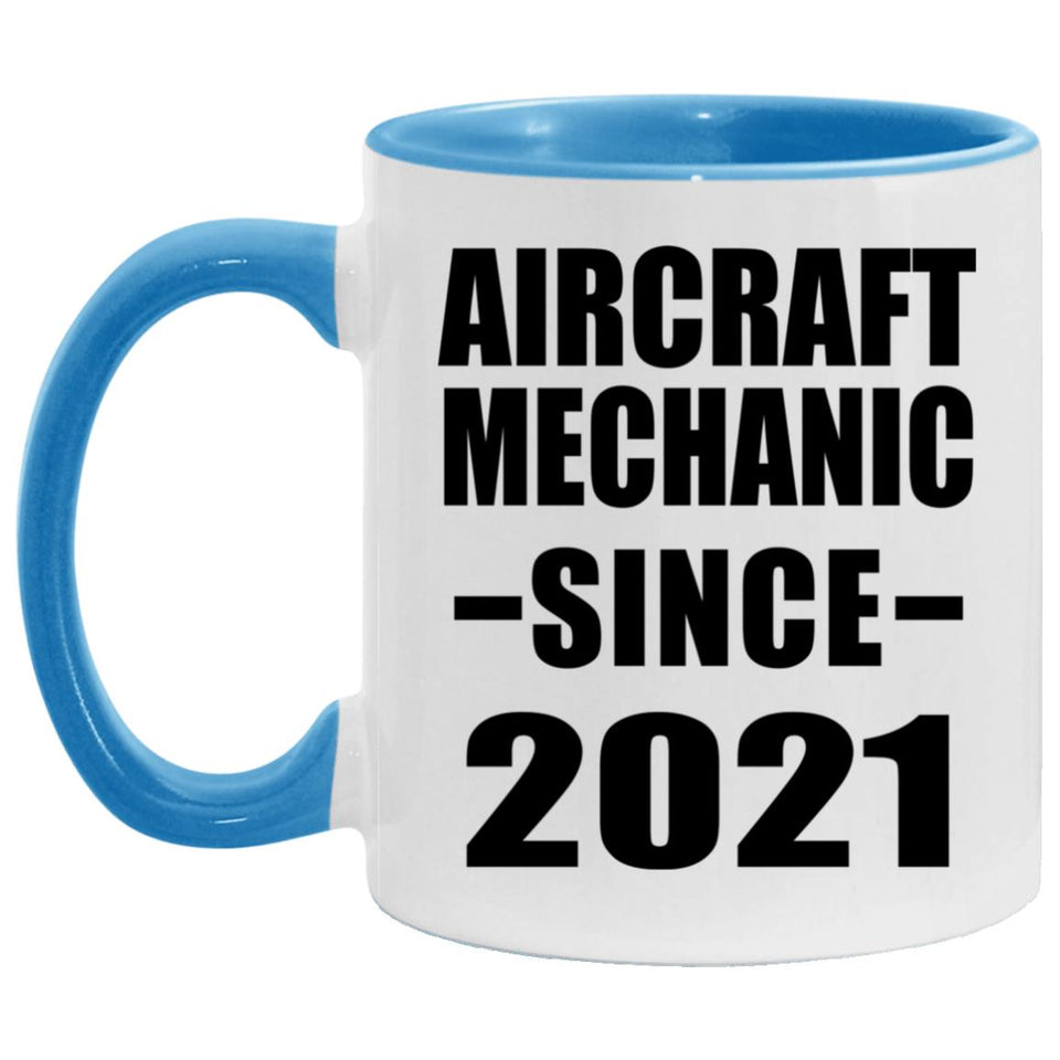 Aircraft Mechanic Since 2021 - 11oz Accent Mug Blue