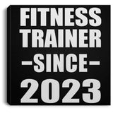 Fitness Trainer Since 2023 - Canvas Square