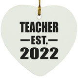 Teacher Established EST. 2022 - Heart Ornament
