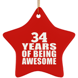 34th Birthday 34 Years Of Being Awesome - Star Ornament