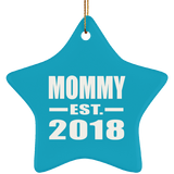 Mommy Established EST. 2018 - Star Ornament