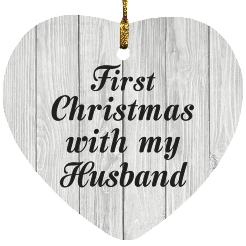 First Christmas With My Husband - Heart Ornament F