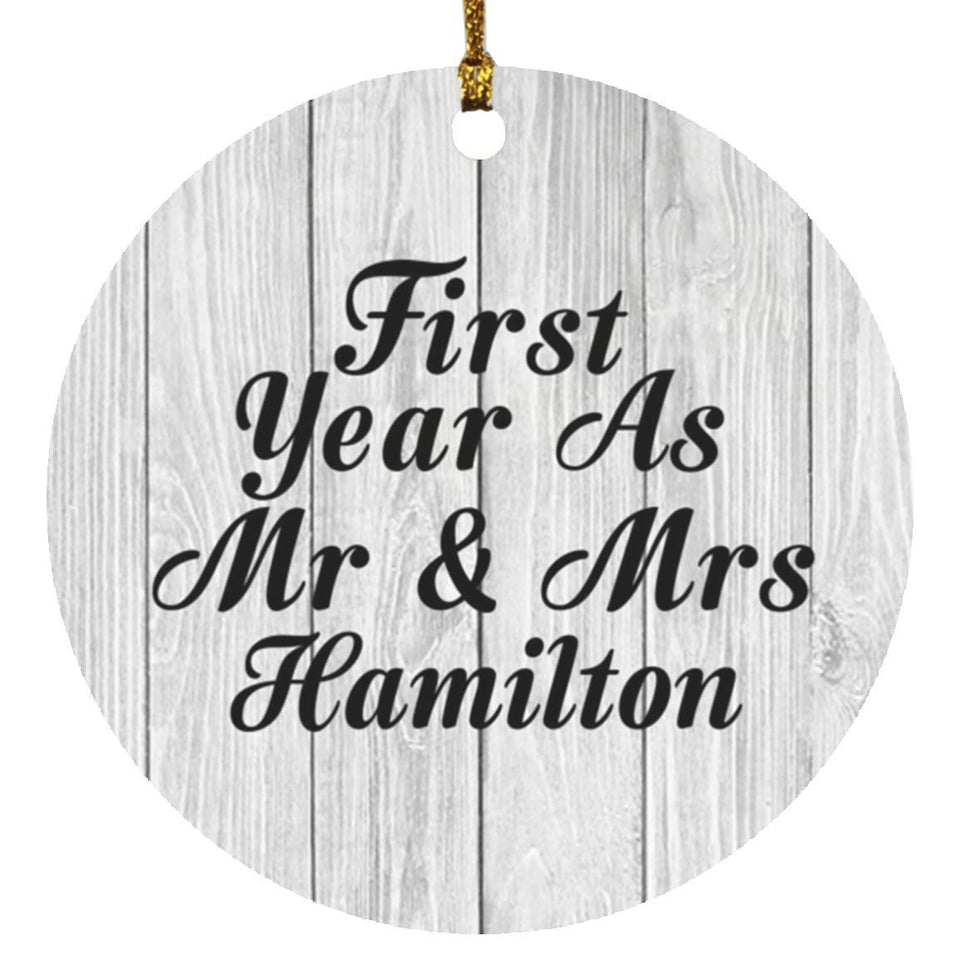 First Year As Mr & Mrs Hamilton - Circle Ornament F