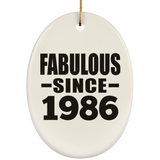 38th Birthday Fabulous Since 1986 - Oval Ornament