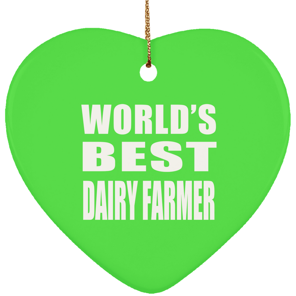 World's Best Dairy Farmer - Heart Ornament