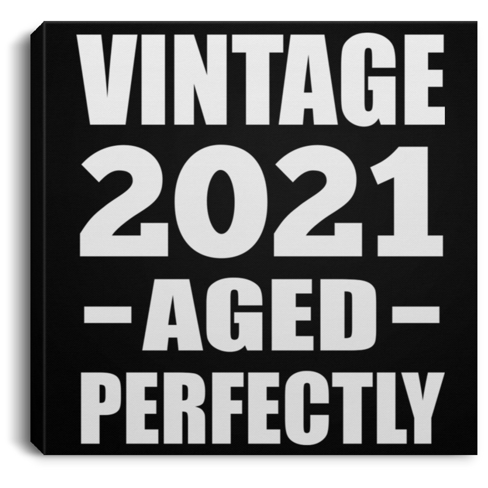 3rd Birthday Vintage 2021 Aged Perfectly - Canvas Square