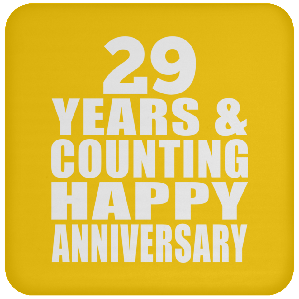 Happy 29th Anniversary 29 Years & Counting - Drink Coaster